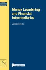 Money Laundering and Financial Intermediaries af Sandeep Savla