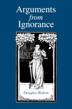 Arguments from Ignorance af Douglas (University of Winnipeg) Walton