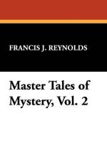 Master Tales of Mystery, Vol. 2 af Francis J Reynolds