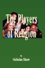 The Players of Religion af Nicholas Shaw