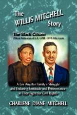The WILLIS MITCHELL Story af Charlene Diane Mitchell