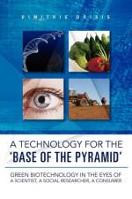 A Technology for the 'Base of the Pyramid' af Dimitris Drisis