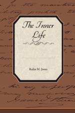 The Inner Life af Rufus M Jones
