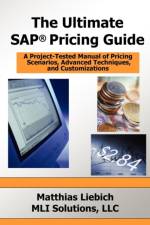 The Ultimate SAP Pricing Guide af Matthias Liebich