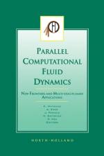 Parallel Computational Fluid Dynamics 2002 af N. (Kyoto Institute of Technology Satofuka