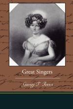 Great Singers af George T Ferris