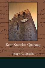 Kent Knowles af Joseph C Lincoln