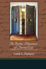 The Further Adventures of Jimmie Dale af Frank L Packard