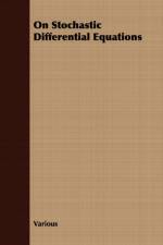 On Stochastic Differential Equations af Various