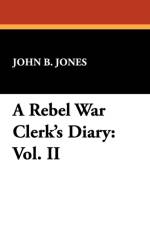 Rebel War Clerk's Diary af John B Jones