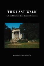 The Last Walk af Francesca Cernia Slovin