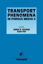 Transport Phenomena in Porous Media II af Derek B (Department of Applied Mathematics Ingham