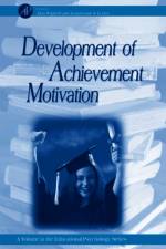 Development of Achievement Motivation af Allan Wigfield