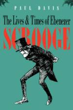 The Lives and Times of Ebenezer Scrooge af Paul R Davis
