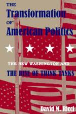 The Transformation of American Politics af David M. Ricci