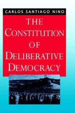 The Constitution of Deliberative Democracy af Carlos Santiago Nino