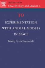 Experimentation with Animal Models in Space af Gerald Sonnenfeld