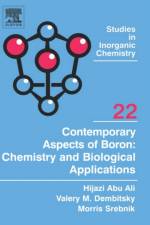 Contemporary Aspects of Boron: Chemistry and Biological Applications af Hijazi (Al-Walaja Abu Ali