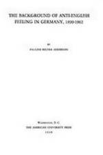 The Background of Anti-English Feeling in Germany, 1890-1902