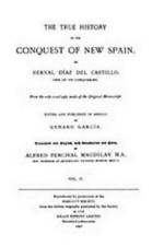 The True History of the Conquest of New Spain, Volume 2