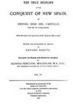 The True History of the Conquest of New Spain, Volume 4