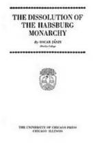 The Dissolution of the Habsburg Monarchy