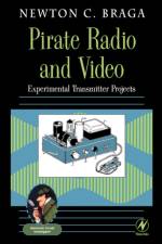Pirate Radio and Video af Newton C. Braga
