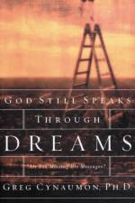 God Still Speaks Through Your Dreams af Greg Cynaumon