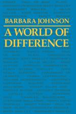 A World of Difference af Barbara (Harvard University) Johnson