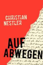Auf Abwegen af Christian Nestler
