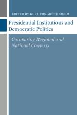 Presidential Institutions and Democratic Politics af Kurt (University of Pittsburgh) von Mettenheim
