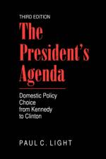 The President's Agenda af Paul (The Brookings Institution) Light