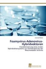 Foamyvirus-Adenovirus-Hybridvektoren af Conrad Weber
