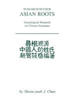 In Search of Your Asian Roots af Sheau-Yueh J. Chao