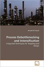 Process Debottlenecking and Intensification af Musaed Al-Thubaiti