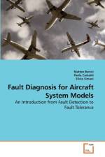 Fault Diagnosis for Aircraft System Models af Matteo Benini
