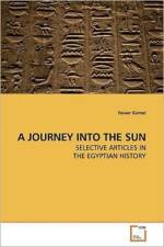 A Journey Into the Sun af Yasser Kamel