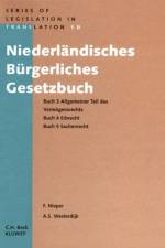 Niederlandisches Burgerliches Gesetzbuch Buch 3 Allgemeiner Teil des af Franz Nieper