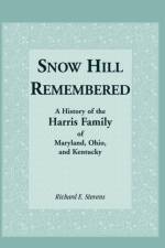 Snow Hill Remembered af Coy D Robbins