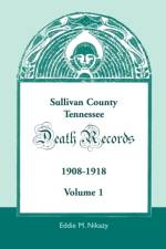 Sullivan County, Tennessee, Death Records af Eddie M Nikazy
