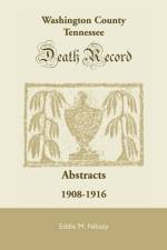Washington County, Tennessee, Death Record Abstracts af Eddie M Nikazy
