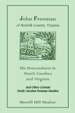 John Freeman of Norfolk County, Virginia af Merrill Hill Mosher
