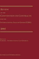 Review of the Convention on Contracts for the International Sale of Goods (CISG) 1995 af Cornell International Law Journal