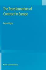 The Transformation of Contract in Europe af Leone Niglia
