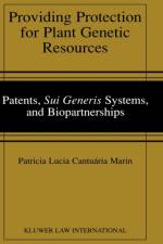 Providing Protection for Plant Genetic Resources af Patricia Lucia Cantuaria Marin