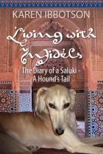Living with Infidels - The Diary of a Saluki af Karen Ibbotson