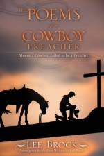 The Poems of a Cowboy Preacher af Lee Brock