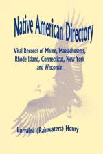 Native American Directory af Lorraine (Rainwaters) Henry