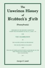The Unwritten History of Braddock's Field (Pennsylvania) af George H Lamb