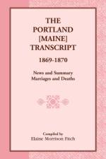 The Portland [Maine] Transcript, 1869-1870, News and Summary, Marriages and Deaths af Elaine Morrison Fitch